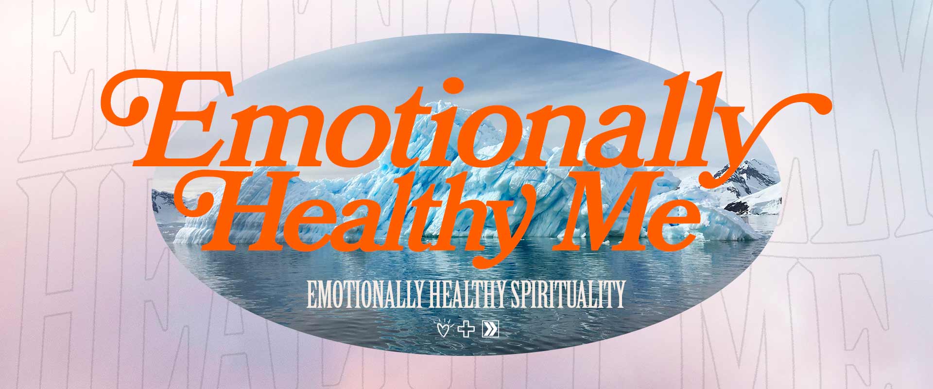 church-on-a-mission-emotionally-healthy-me.jpg